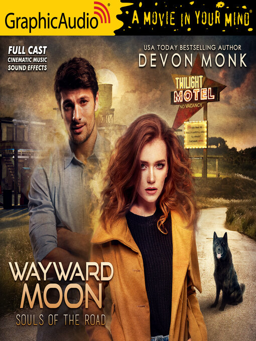 Title details for Wayward Moon [Dramatized Adaptation] by Devon Monk - Wait list